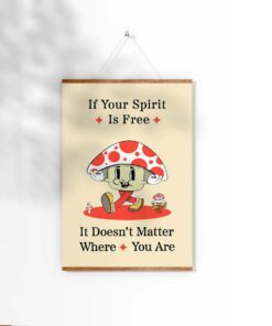 If Your Spirit Is Free It Doesn't Matter Where You Are Vintage 70s Poster For Room Décor