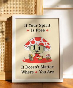 If Your Spirit Is Free It Doesn't Matter Where You Are Vintage 70s Poster For Room Décor