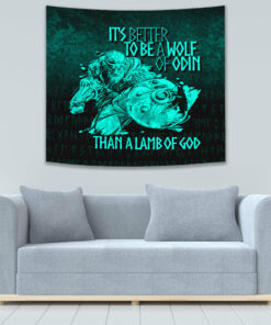 Its Better To Be A Wolf Of Odin Than A Lamb Of God Tapestry for Wall Décor