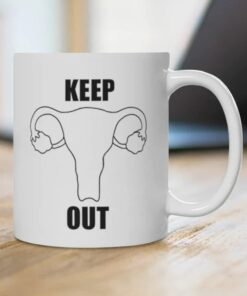 Keep Uterus Out Feminist Coffee Mug, Empowerment Women, Mugs For Woman Her Girl Friends, Female Power Mug, Feminism Mug, Vintage Tea Cup On Christmas Birthday Womens Day
