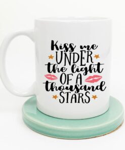 Kiss Me Under The Light Of A Thousand Stars Valentine Mug For Husband Wife Couples Fiance Boyfriend Girlfriend For Valentine's Day Gifts 11-15Oz Mug