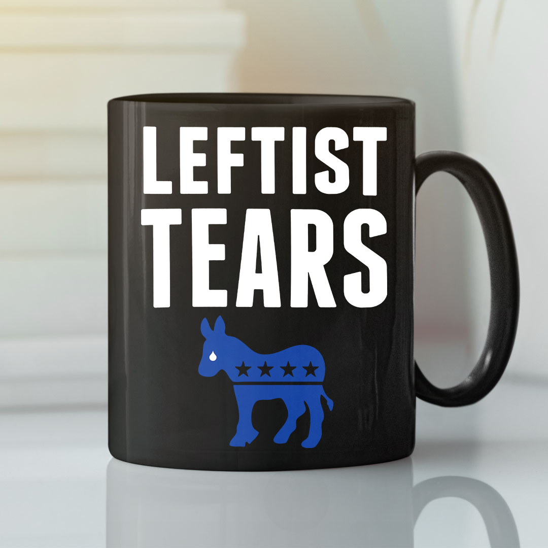 Leftist Tears Mug Anti Liberal