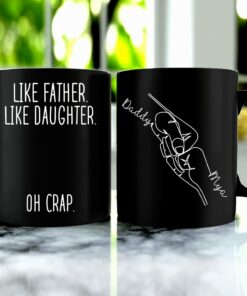Like Father Like Daughter Oh Crap Mug, Customized Gifts For Dad From Daughter, Funny Gifts For Dad On Birthday Christmas Fathers Day