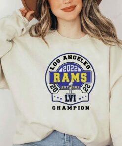 Los Angeles Rams Super Bowl LVI Unisex Shirt, Sweatshirt, Hoodie Gifts for Fans