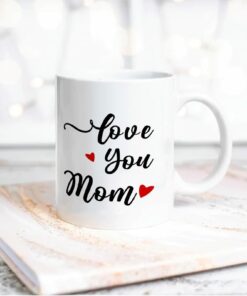Love You Mom Coffee Mugs, New Mother Gift Idea For Mama Mommy Mamma From Son Daughter Children Kids On Mother's Day, Christmas, Birthday Anniversary Present White Ceramic