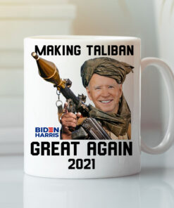 Making The Taliban Great Again Mug