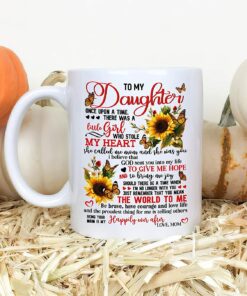 Mom To Daughter Gifts - To My Daughter Once Upon A Time There Was A Little Girl Mug, Girl Woman Birthday Mother's Day Ceramic Coffee Mugs