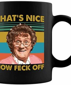 Mrs Browns Boys Thats Nice Now Feck Off Ceramic Coffee Mug