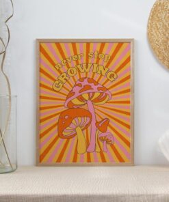 Never Stop Glowing Mushroom Motivational Quote Aesthetic Vintage 70s Poster Wall Art Canvas Prints