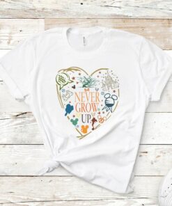 Never grow up Disney World shirt, Disney Family Shirt, Disney Couple Shirt, gift for him and her, Disneyland, Disney Vacation, Disney Trip Gift For Men Women Kid Hoodie Sweatshirt Toddler Shirt