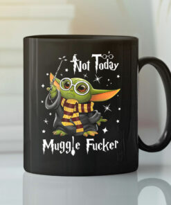 Not Today Muggle F Baby Yoda Mug