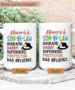 Personalized Awesome Son In Law White Coffee Mug Gift, Son In Law Husband Daddy Protector Bad Influence Travel Ceramic Cup 11 Oz 15 Oz, Customized Choose Son In Law's Name Coffee Mug For Birthday