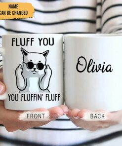 Personalized Funny Gifts For Cat Lover Owner Mom Dad - Birthday Christmas - Fluff You Middle Finger Custom Name 11Oz White Ceramic Coffee Tea Mug For Pet Owner Animal Lover Men Women