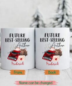 Personalized Future Best - Selling Author White Mug, Writer Coffee Cup 11Oz 15Oz Gifts For Birthday,Anniversary,World Book Day, Book Lover Ceramic Mug Custom Name For Friends,Family,Coworker