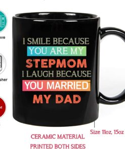 Personalized Mothers Day Gifts For Stepmom - I Smile Because Youre My Step Mom, Stepmom Gift From Stepdaughter On Birthday, Christmas Coffee Mug