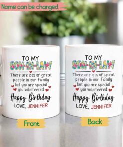 Personalized Son In Law Choose Name Ceramic Coffee Mug, To My Son In Law There Are Lots Of Great People In Our Family But You Are Special You Volunteered White Travel Cup 11 Oz 15 Oz, Son In Law Mug