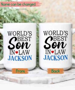 Personalized Son In Law Coffee Mug Cup 11 Oz 15 Oz, World's Best Son In Law White Cup Gifts For Men Husband, Customized Choose Son In Law's Name Travel Ceramic Mug For Birthday Christmas Wedding