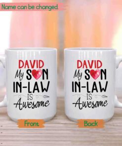 Personalized Son In Law White Mug Cup Gifts Custom Choose Name, My Son In-Law Is Awesome Ceramic Coffee Cup 11 Oz 15 Oz Gifts For Birthday Christmas Wedding, Unique Son In Law Travel Coffee Mug Cup