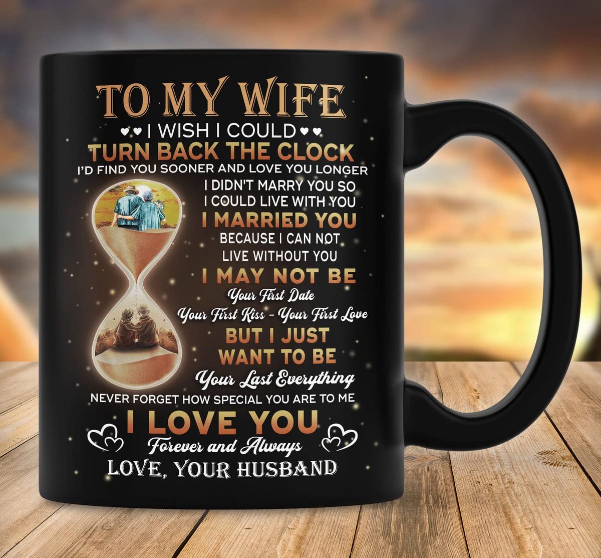 Personalized To My Wife Love Mug For Couple On Anniversary Valentine Day Gifts For Her I Wish I Could Turn Back The Clock Gifts For Wife On Xmas Thanksgiving Valentine's Day