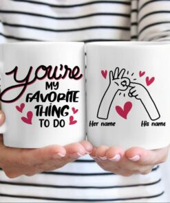 Personalized You're My Favorite Thing To Do Coffee Mug For Couple Love Husband Wife Boyfriend Girlfriend Couple Mug Valentines Day Gifts For Valentine's Day