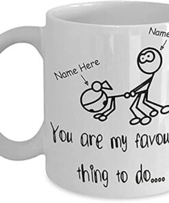 Personalized You're My Favorite Thing To Do Mug Gifts For Wife Husband Boyfriend Girlfriend Couple Mug Funny Mug Gifts Gifts Idea For Valentine's Day Special Presents For Birthday Christmas