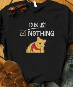 Pooh To Do List Nothing Shirt, Funny Winnie The Pooh Shirt, Winnie The Pooh Disney Shirt, Pooh Bear Shirt, Pooh Inspired, Disney Shirt Gift Adult Kid Toddler Tee