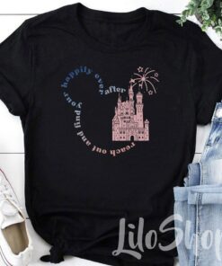 Reach Out And Find Your Happily Ever After With Fireworks Disney, Disney Family Matching Shirt, Magic Kingdom, Disney Inspired Shirt Gift Adult Kid Toddler Tee
