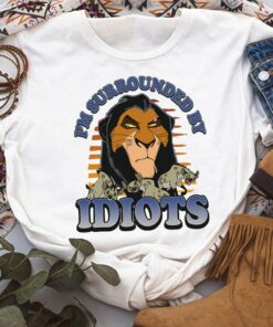 Retro Scar Surrounded By Idiots Graphic T-Shirt, Disney The Lion King T-shirt, Disney Trip Tee, Disneyland Family Vacation BirthdayGift Adult Kid Toddler Tee