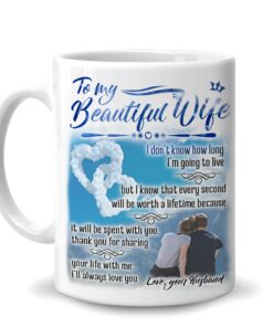 Romantic Gifts For Her Wife From Husband - Birthday Christmas Anniversary Valentine's Day - To My Beautiful Wife I'll Always Love You Couple 11Oz White Ceramic Coffee Tea Mug For Women