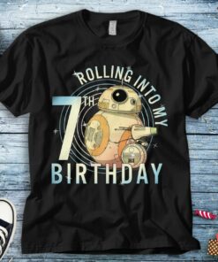 Star Wars BB-8 & D-O Rolling Into My 7th Birthday T-Shirt Unisex Adult T-shirt Kid Shirt Toddler Tee Women's Tank