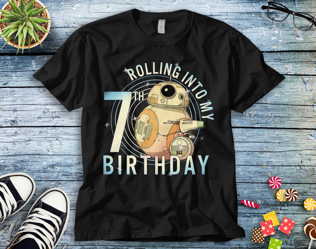 Star Wars BB-8 & D-O Rolling Into My 7th Birthday T-Shirt Unisex Adult T-shirt Kid Shirt Toddler Tee Women's Tank
