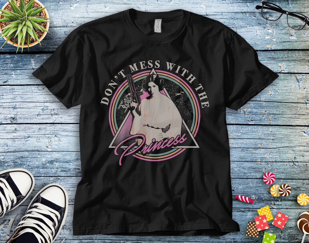 Star Wars Leia Don't Mess With The Princess Graphic T-Shirt Unisex Adult T-shirt Kid Shirt Long Sleeve Hoodie Sweatshirt Women's Tank