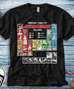 Star Wars Periodic Table Of Villains Unisex Adult T-shirt Kid Shirt Long Sleeve Hoodie Sweatshirt Women's Tank