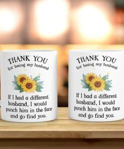 Thank You For Being My Husband Coffee Mug, To My Husband Novelty Ceramic Tea Cup, Best Gift For Hubby From Wifey On Birthday, Christmas, Valentines, Father's Day