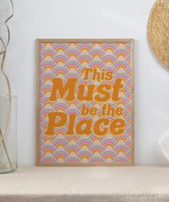 This Must Be The Place Hippie 70s Pattern Wall Art Poster Canvas Prints
