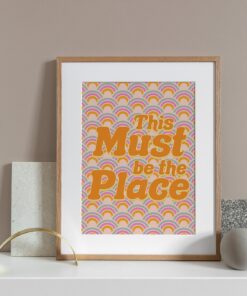 This Must Be The Place Hippie 70s Pattern Wall Art Poster Canvas Prints