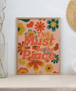 This Must Be The Place Motivational Quote Aesthetic Vintage 70s Poster Wall Art Canvas Prints
