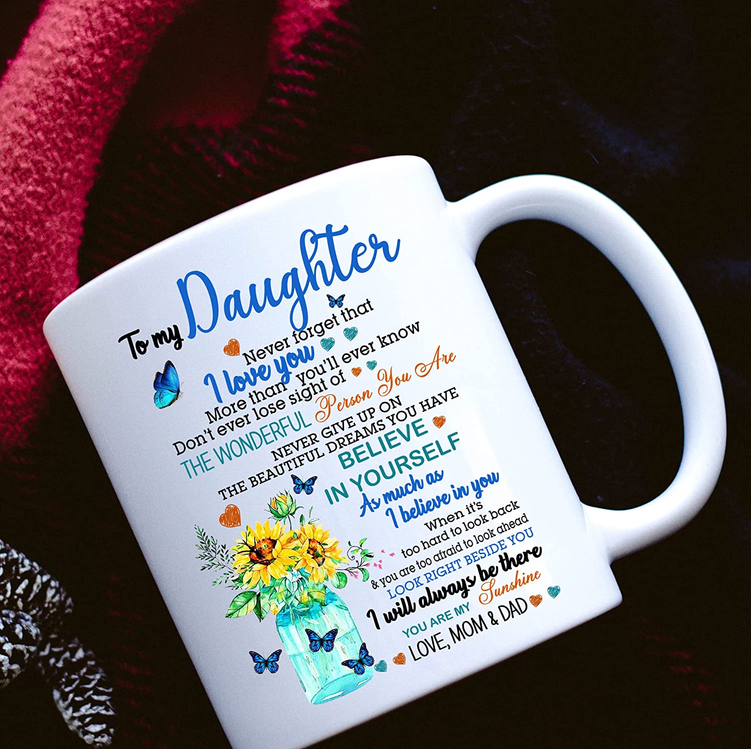 To My Daughter Beautiful Butterfly And Sunflower From Mom Or Dad - Custom Name Coffee Mug Gifts For Daughter On Christmas, Mothers Day, Birthday, Wedding, Graduation, Valentines