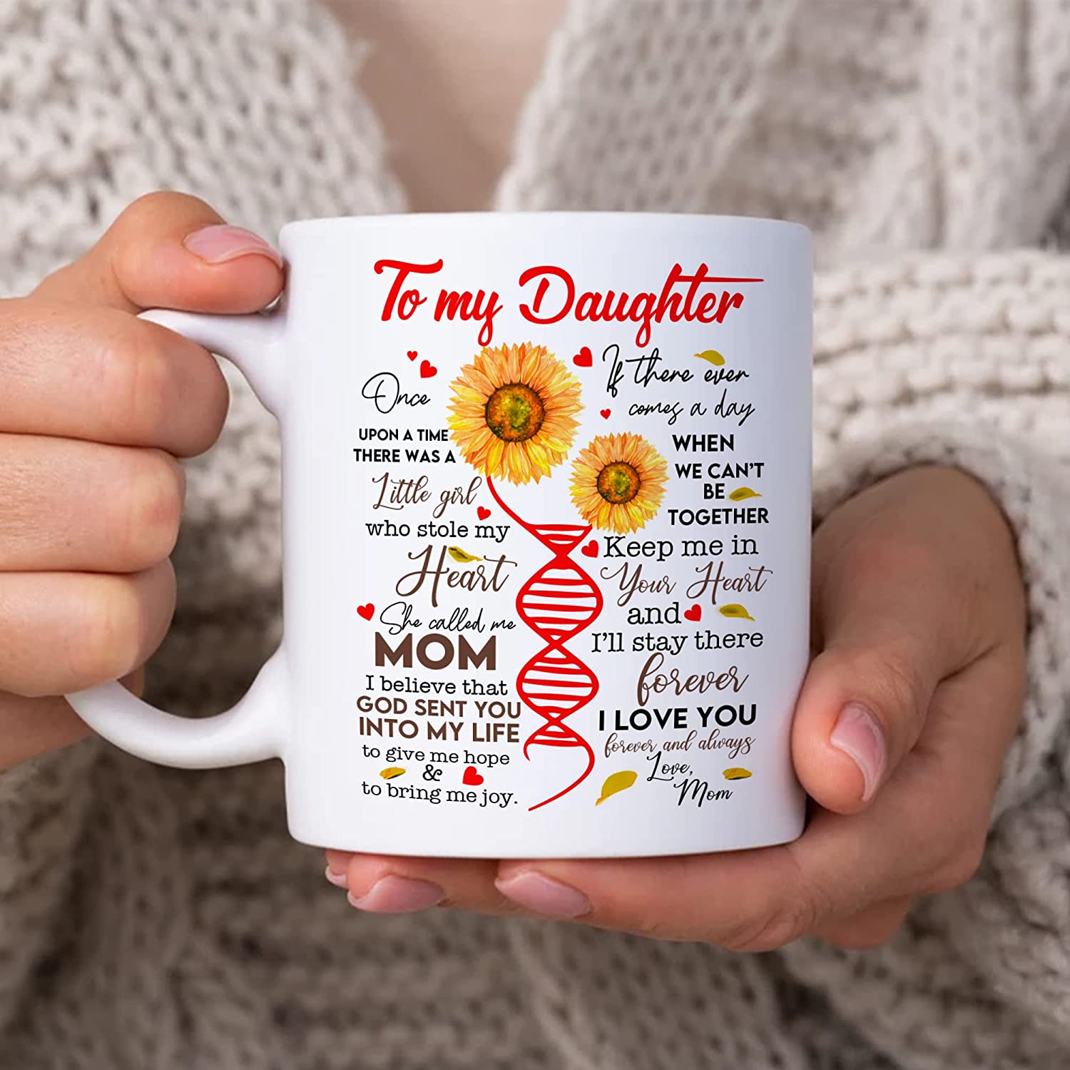 To My Daughter Sunflower I Love You Forever And Always 11Oz White Ceramic Coffee Tea Mug, Gifts For Women Girls Daughter From Mom Mother On Birthday Mother's Day Anniversary
