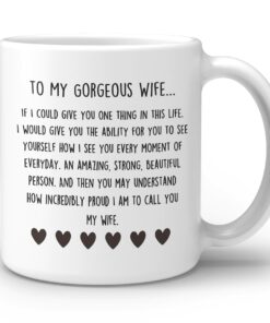 To My Gorgeous Wife Hearts Ceramic Double Side Printed Mug Cup,Personalized Wife Romantic Gift Coffee Milk Tea Mug Cup,Anniversary Valentine Birthday Gift For Wife