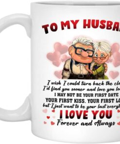 To My Husband I Wish I Could Turn Back The Clock Mug Gift, Old Couples Husband And Wife Mugs, Funny Valentines Husband Coffee Mug, Fathers Day From Wife To Husband