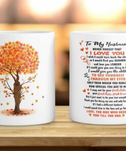 To My Husband When We Get To The End Of Our Lives Together Mug, Personalized Mug