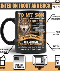 To My Son Wolf Mug Never Forget That I Love You From Dad Coffee Mug 11Oz And 15 Oz Full Color