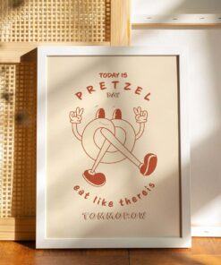 Today Is Pretzel Day Eat Like There Is Tommorow Trendy Aesthetic 70s Poster Wall Art Canvas