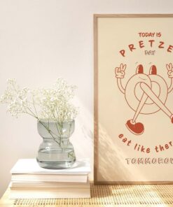 Today Is Pretzel Day Eat Like There Is Tommorow Trendy Aesthetic 70s Poster Wall Art Canvas