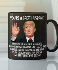 Trump You’re A Great Husband Merry Christmas 2021 Mug