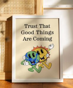 Trust That Good Things Are Coming Quotes 70s Trendy Poster Wall Art Canvas Prints