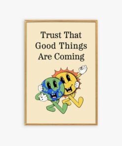Trust That Good Things Are Coming Quotes 70s Trendy Poster Wall Art Canvas Prints