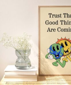 Trust That Good Things Are Coming Quotes 70s Trendy Poster Wall Art Canvas Prints