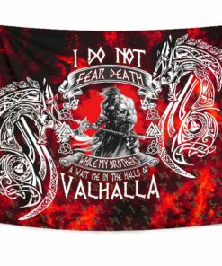 Viking Style Tapestry I Do Not Fear Death While My Brothers Await Me In The Halls of Valhalla for Wall Décor